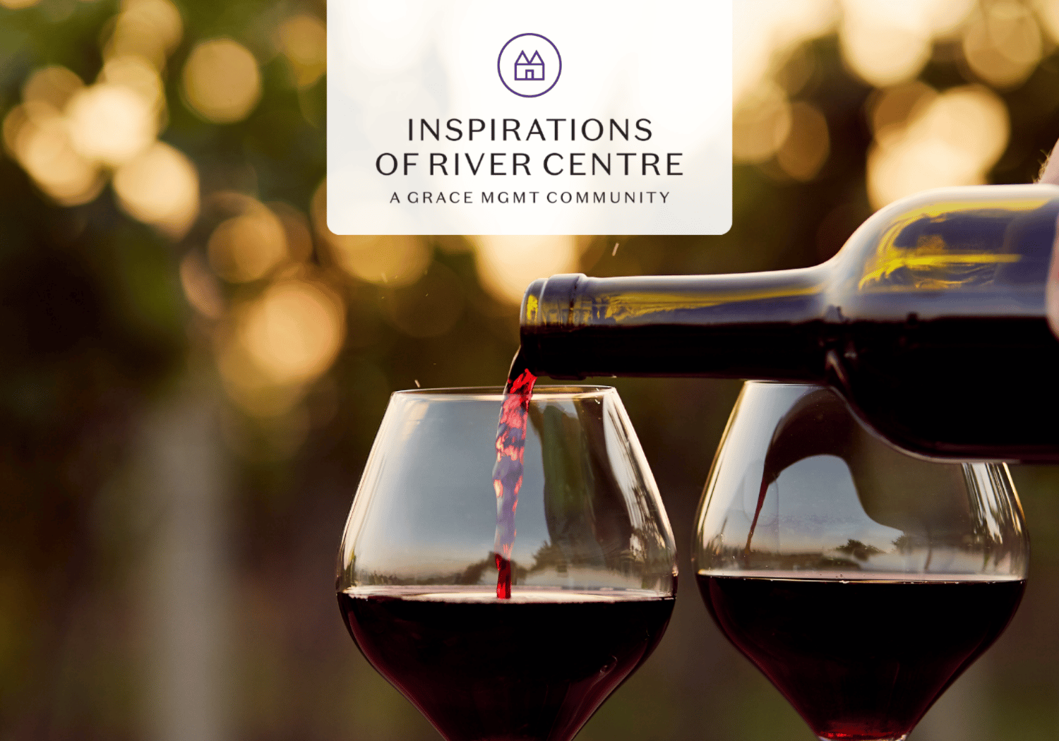 Wine is poured from a bottle into two red wine glasses against a warm, blurred background and a centered logo card reading 'Inspirations of River Centre' at the top.